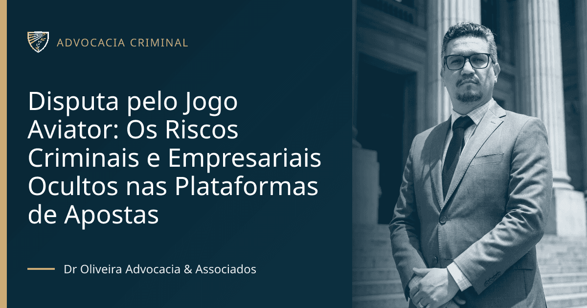 Disputa pelo Jogo Aviator: Os Riscos Criminais e Empresariais Ocultos nas Plataformas de Apostas